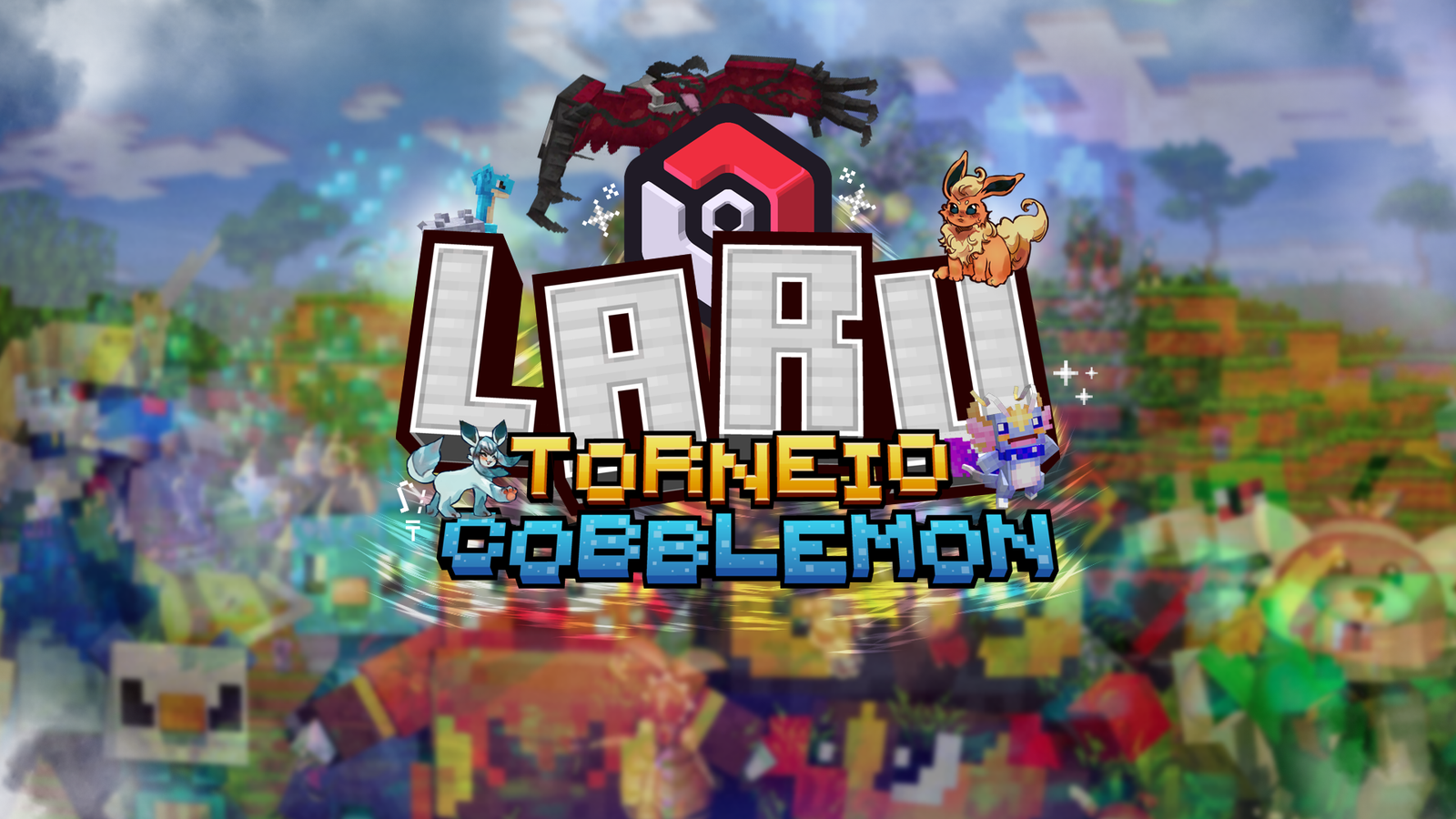 Arte oficial do Torneio Cobblemon da Laru Studios